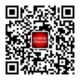 Fintech观察家微信公众号